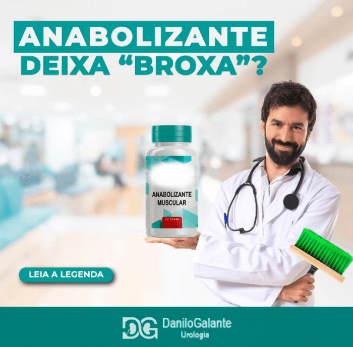 Anabolizante deixa "broxa"?