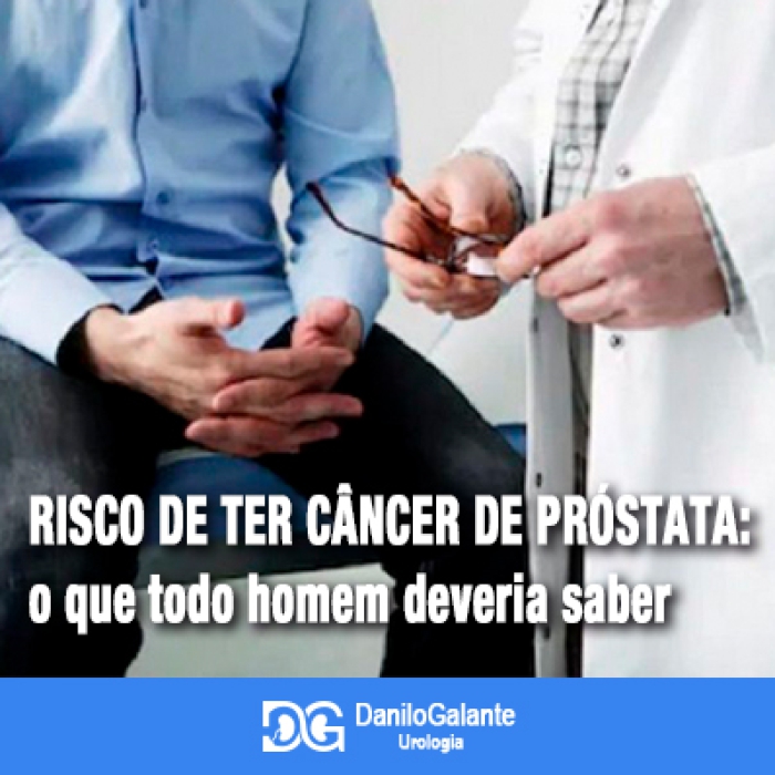 Risco de ter câncer de próstata: O que todo homem deveria saber!