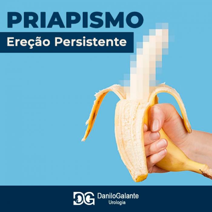 PRIAPISMO - Ereção persistente