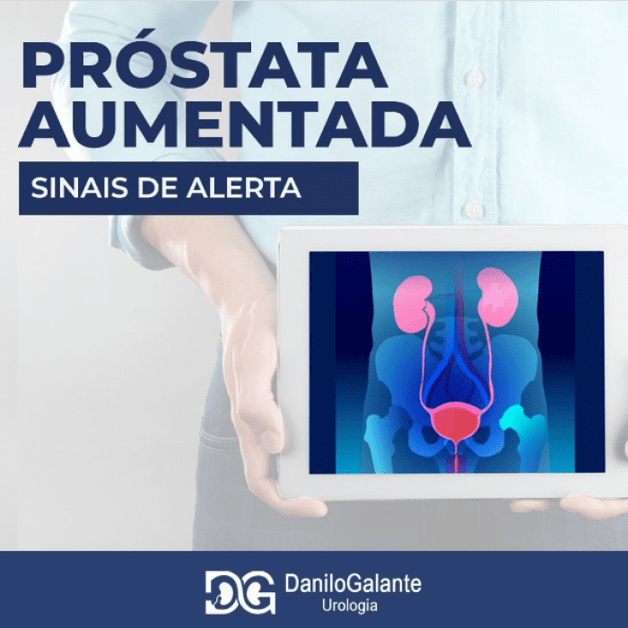 Sinais de Alerta - Próstata Aumentada